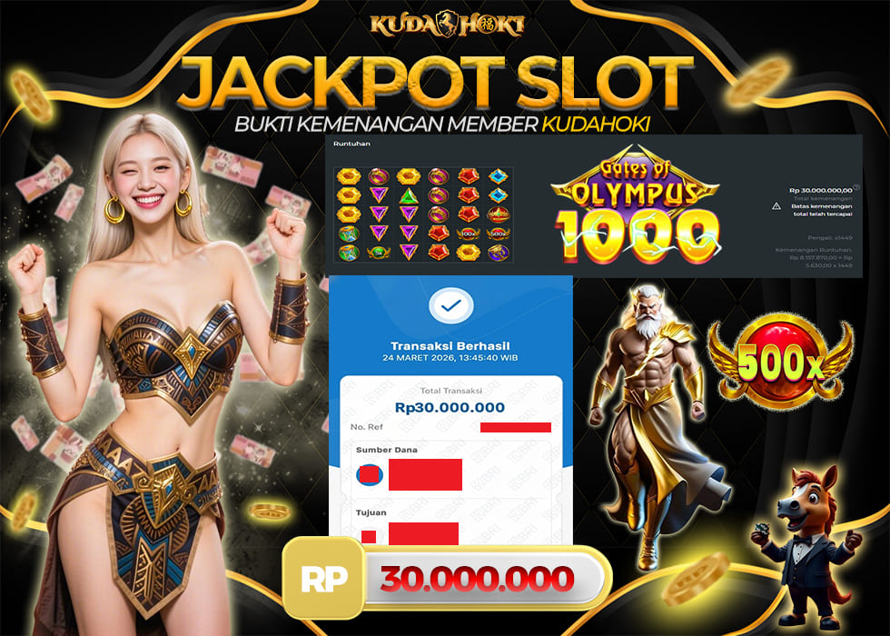 KUDAHOKI JACKPOT SLOT GATES OF OLYMPUS 1000 RP 30.000.000 ,- LUNAS