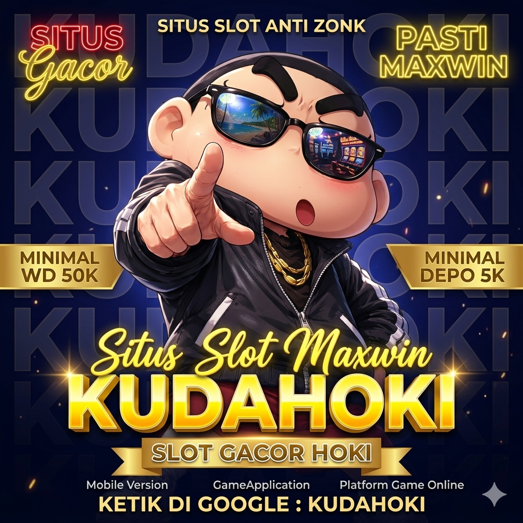 KUDAHOKI - Markas Situs Slot Maxwin Gacor Pasti Hoki Anti Zonk 2026