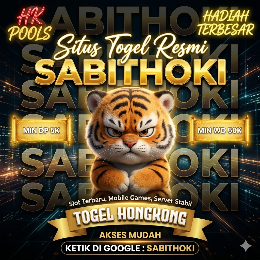 SABITHOKI: Platform Unggulan Situs Togel Resmi Pasaran Hongkong 4D Terbesar Hari Ini