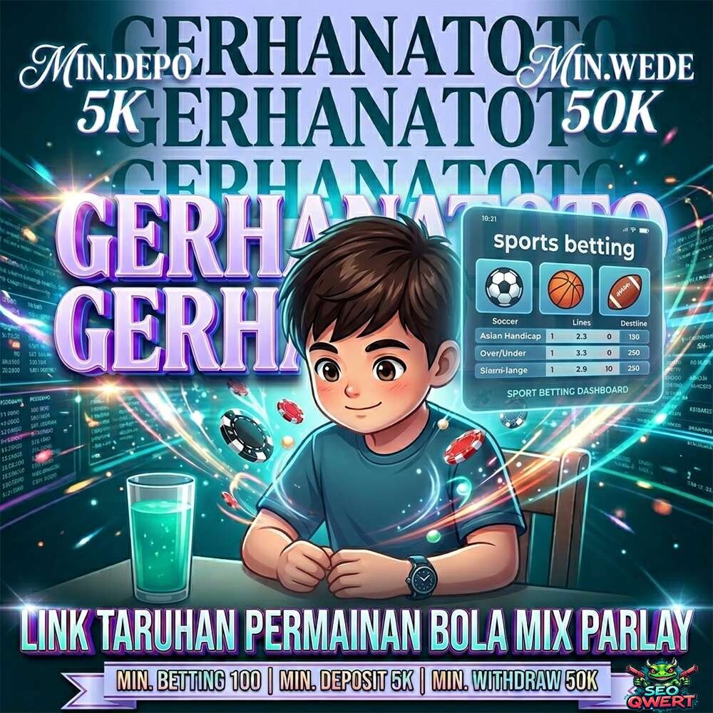 GERHANATOTO | Tempat Permainan Sbobet Terpopuler dengan Odds Judi Bola Terbaik