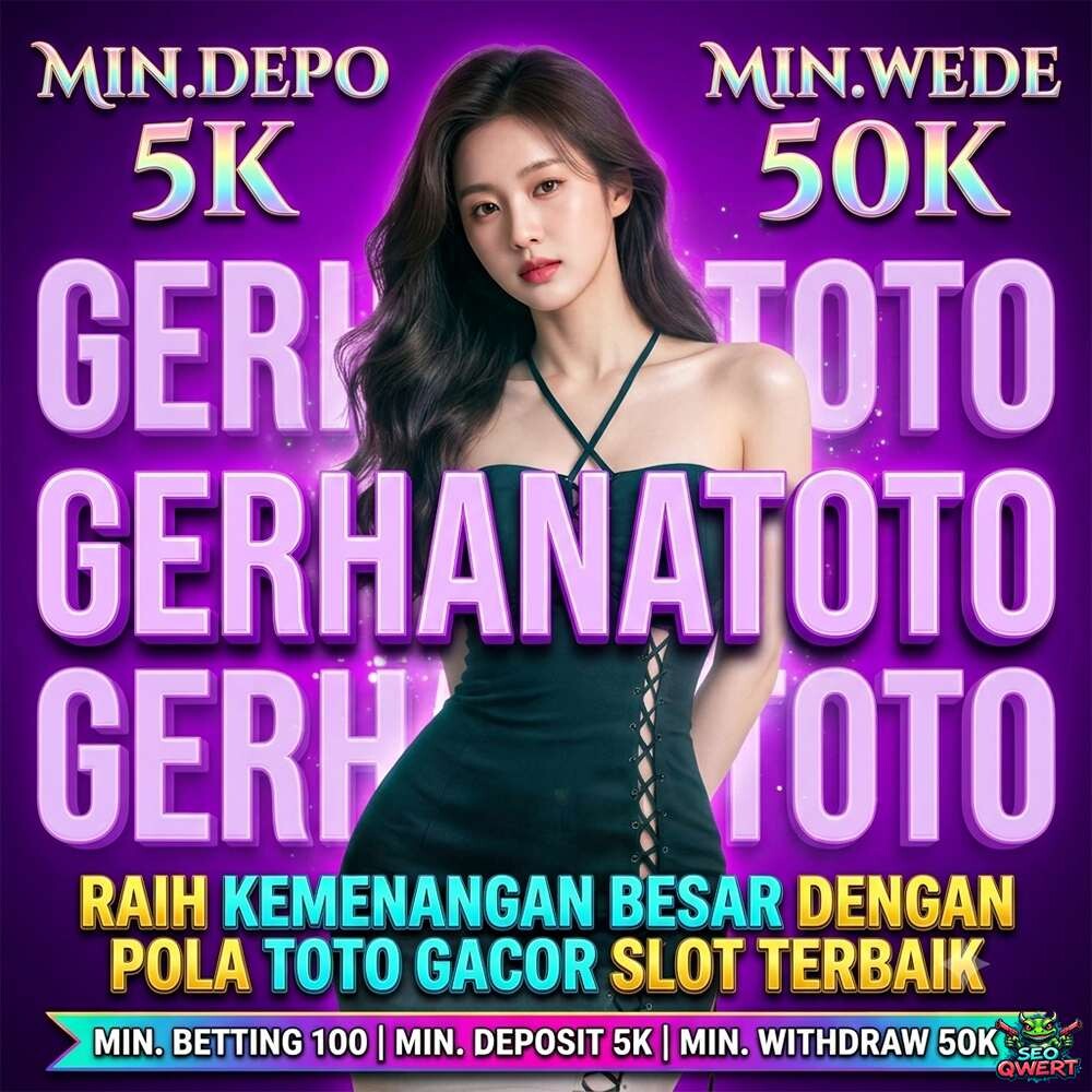 Letter GERHANATOTO - Raih Kemenangan Besar Dengan Pola Toto Gacor Slot Terbaik