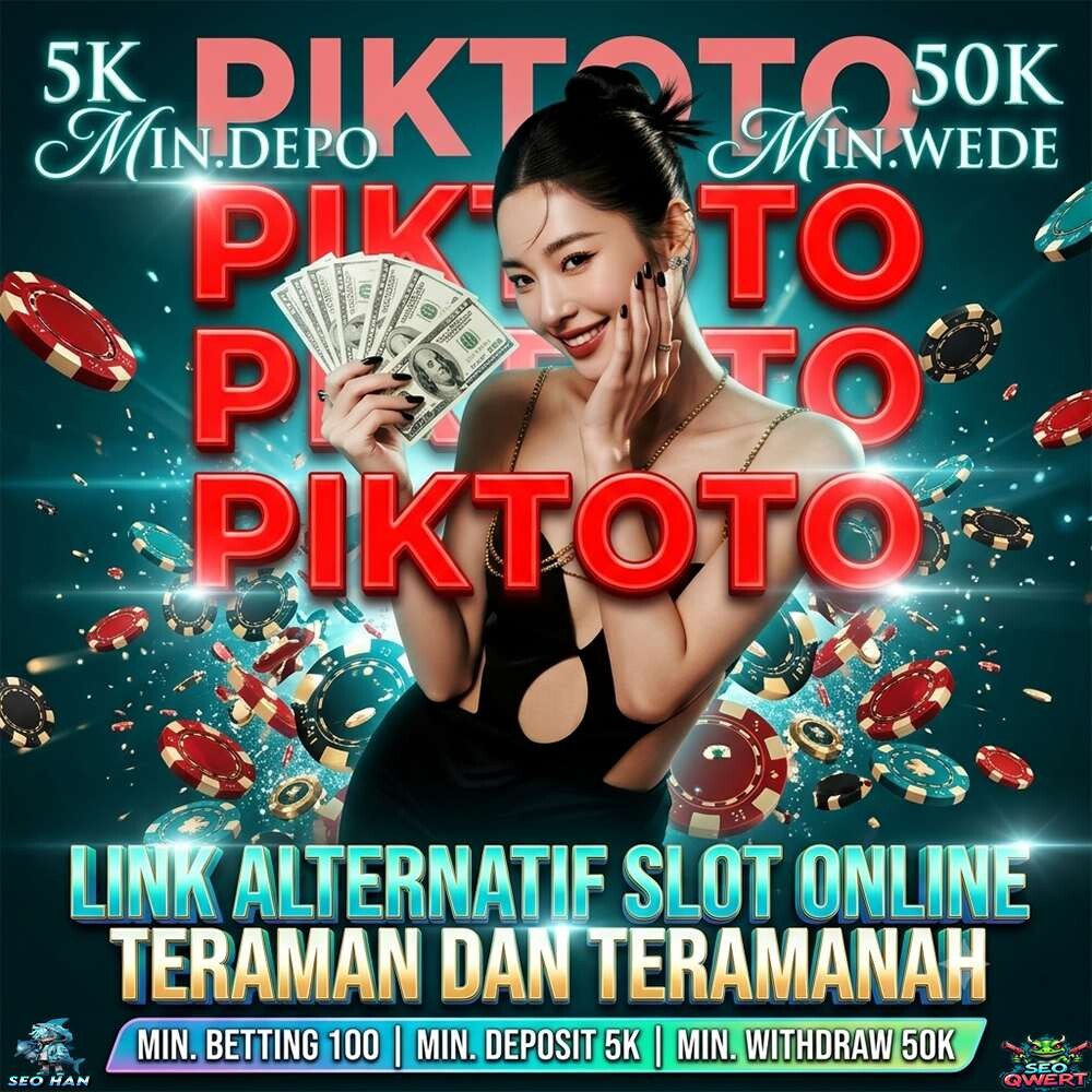 Galeri foto Thema PIKTOTO # Link Alternatif Slot Online Paling Teraman dan Teramanah di PIK