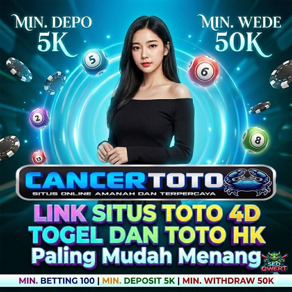 CANCERTOTO >> Link Situs Toto 4D Togel dan Toto Hk Paling Mudah Menang Hari Ini