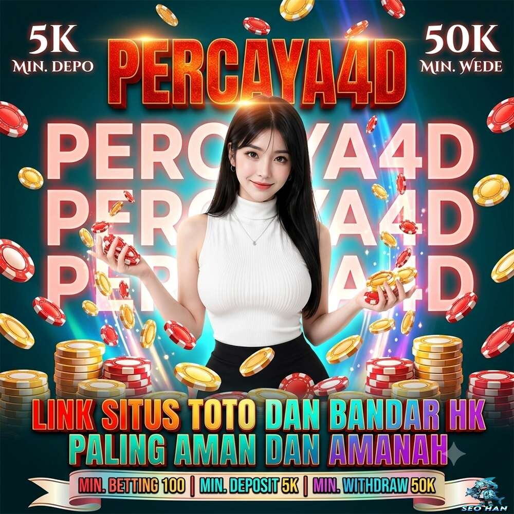 PERCAYA4D ✈️ Link Greenbank Situs Toto dan Bandar HK Paling Aman dan Amanah Depo 5k