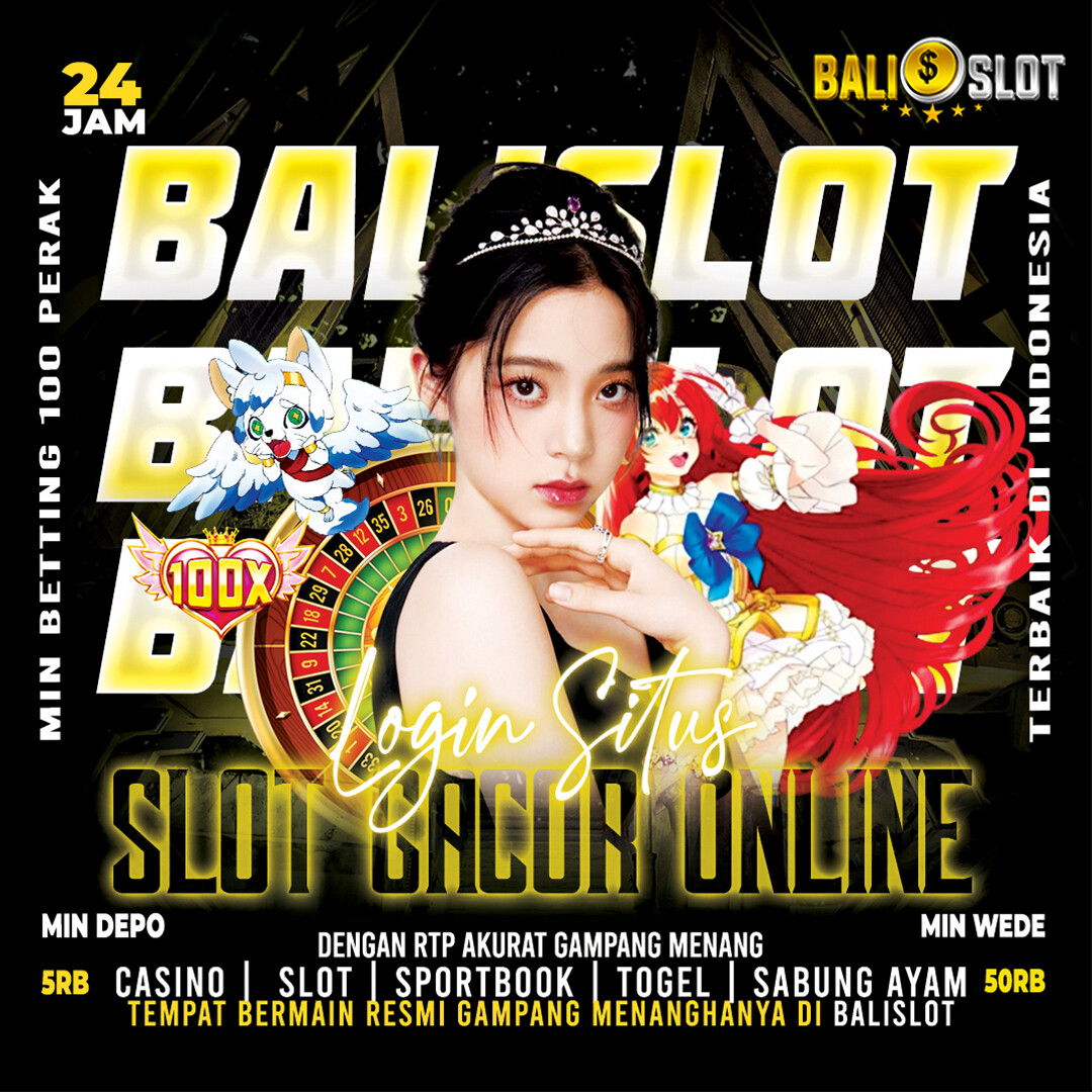 BALISLOT | Situs Resmi Toto Slot Gacor Hari Ini & Link Slot88 Online Gampang Menang