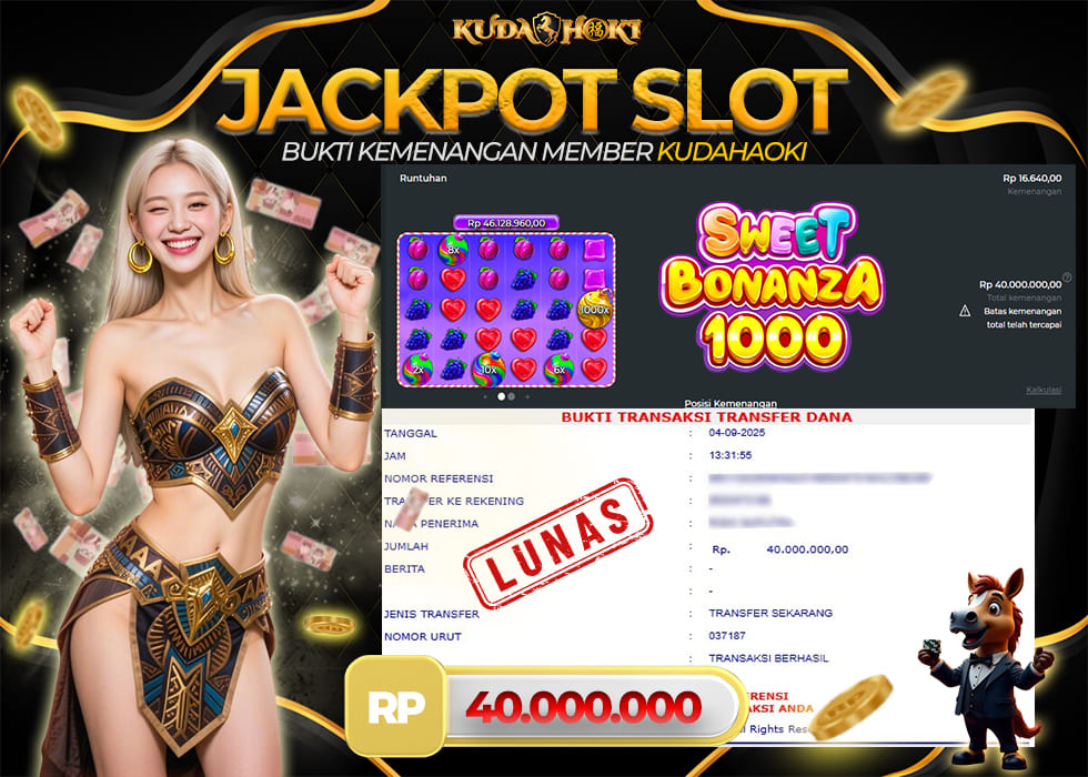 KUDAHOKI JACKPOT SWEET BONANZA 1,000 PRAGMATIC PLAY RP 40.000.000 ,- LUNAS