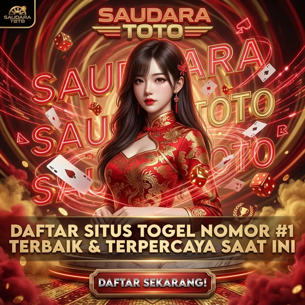 SAUDARATOTO - Link Daftar Situs Toto Gacor & Toto 4D Paling Populer Dengan Layanan Terbaik