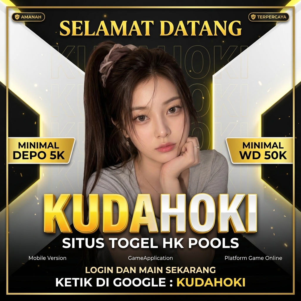 KUDAHOKI - Rekomendasi Link Situs Togel HK Pools Terpercaya Malam Ini