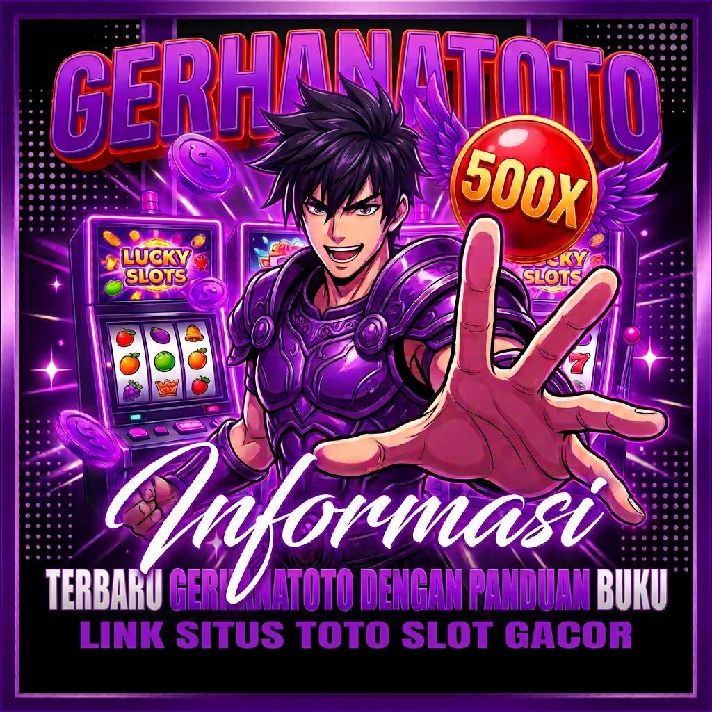 GERHANATOTO