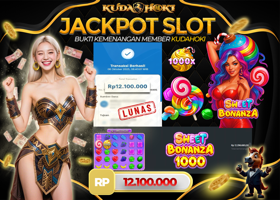 KUDAHOKI JACKPOT SLOT SWEET BONANZA 1000 RP 12.100.000 ,- LUNAS