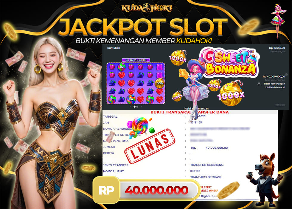 KUDAHOKI JACKPOT SLOT SWEET BONANZA x1000 RP 40.000.000 ,- LUNAS