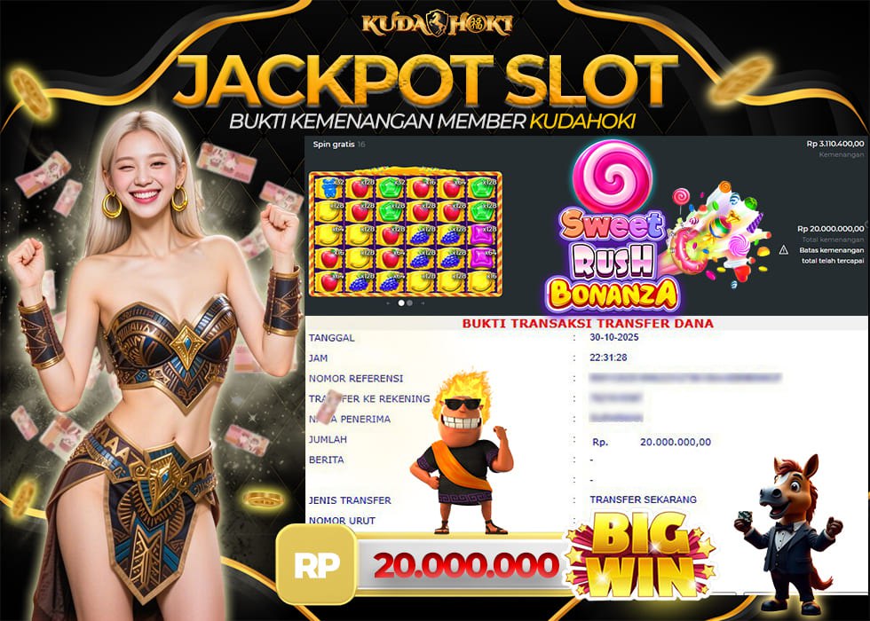 KUDAHOKI JACKPOT SLOT SWEET RUSH BONANZA RP 20.000.000 ,- LUNAS