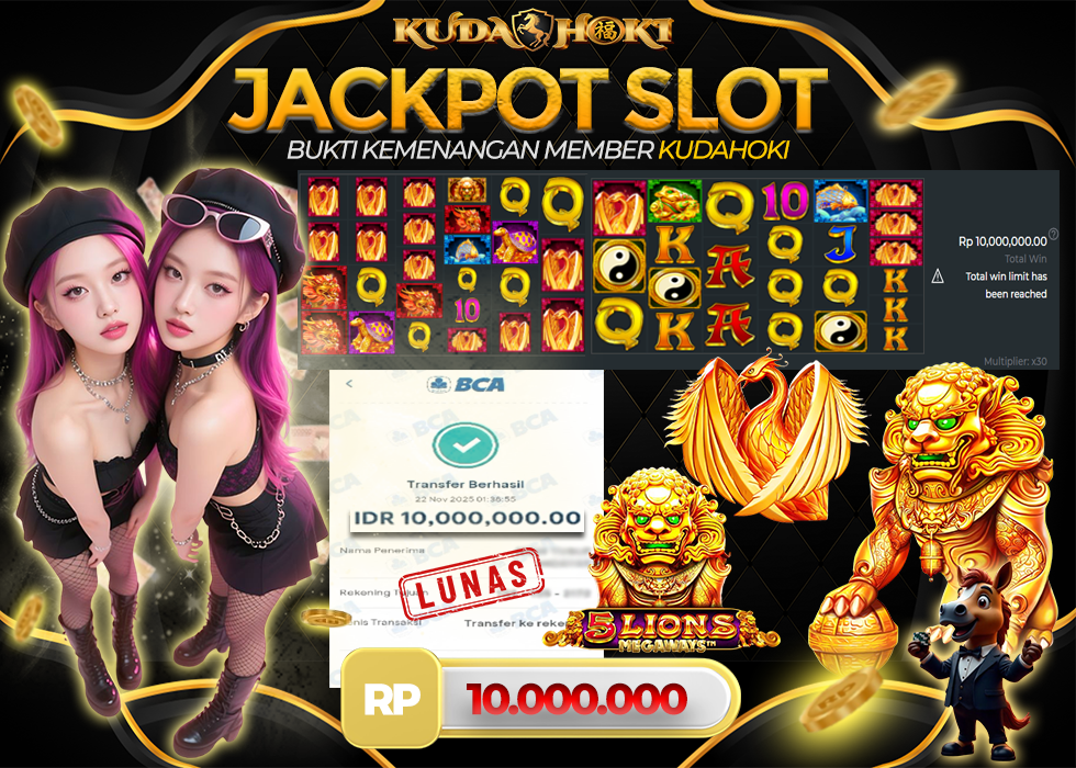 KUDAHOKI JACKPOT SLOT 5 LIONS MAGAWAYS RP 10.000.000 ,- LUNAS