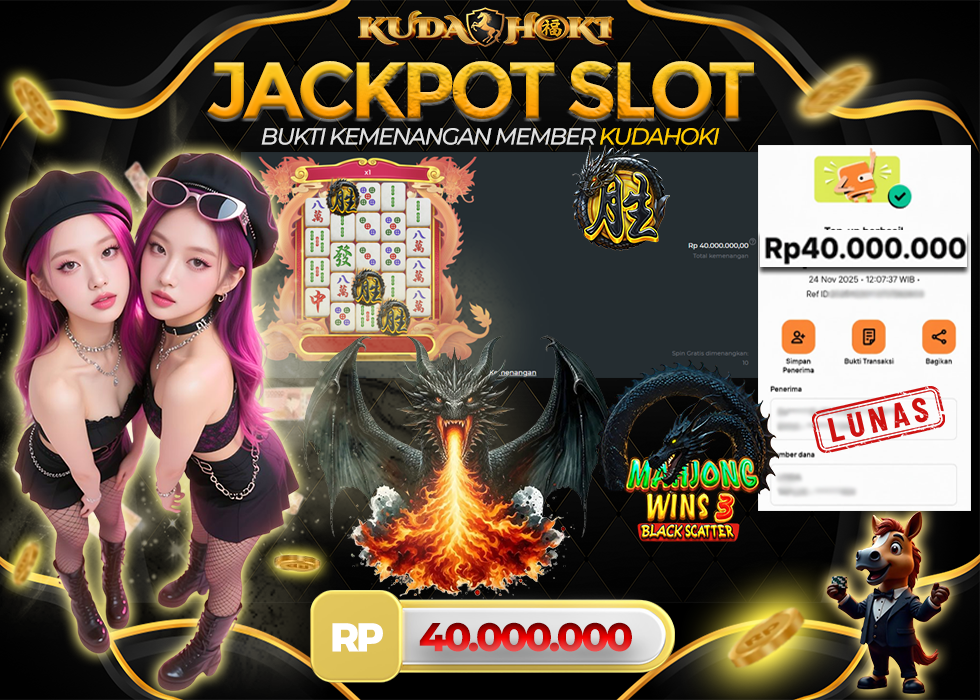 KUDAHOKI JACKPOT SLOT MAHJONG WINS 3 BLACK SCATTER RP 40.000.000 ,- LUNAS