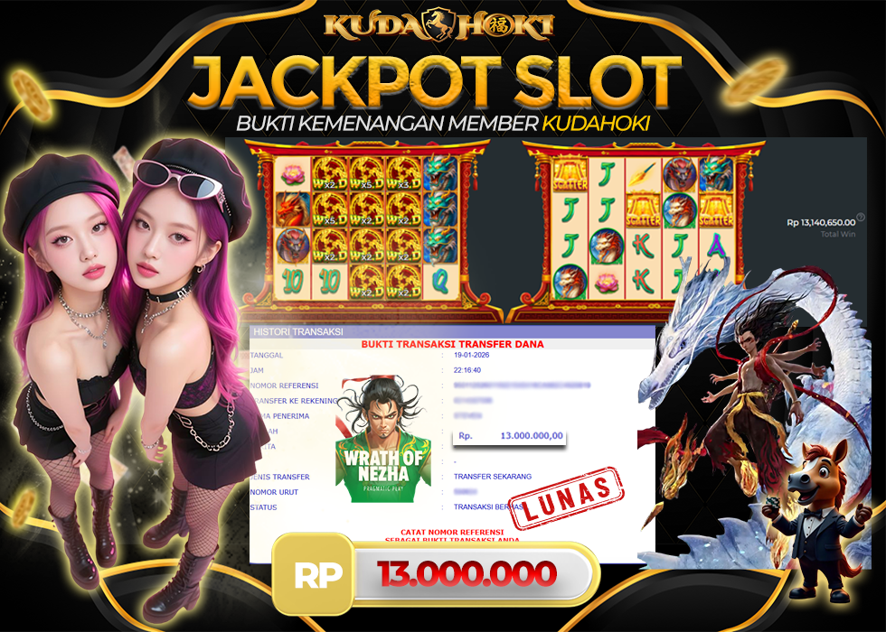 KUDAHOKI JACKPOT SLOT Wrath of Nezha RP 13.000.000 ,- LUNAS