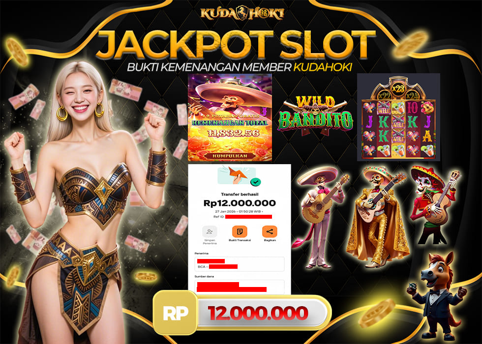 KUDAHOKI JACKPOT SLOT WILD BANDITO RP 12.000.000 ,- LUNAS