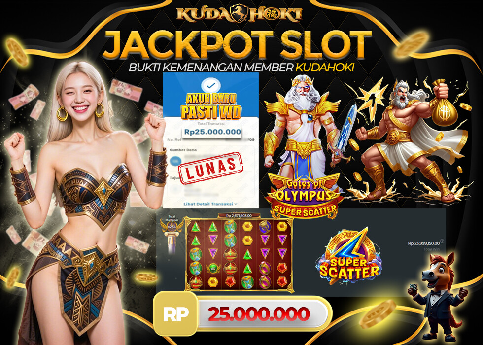 KUDAHOKI JACKPOT SLOT GATES OF OLYMPUS SUPER SCATTER RP 25.000.000 ,- LUNAS